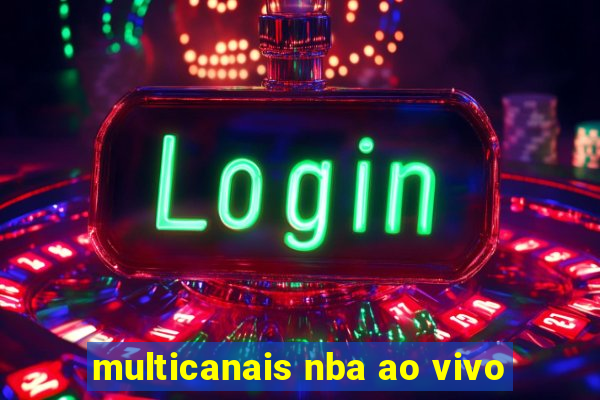 multicanais nba ao vivo